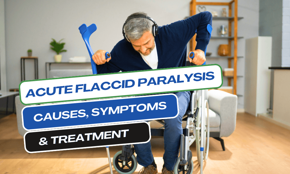 Acute Flaccid Paralysis (AFP)